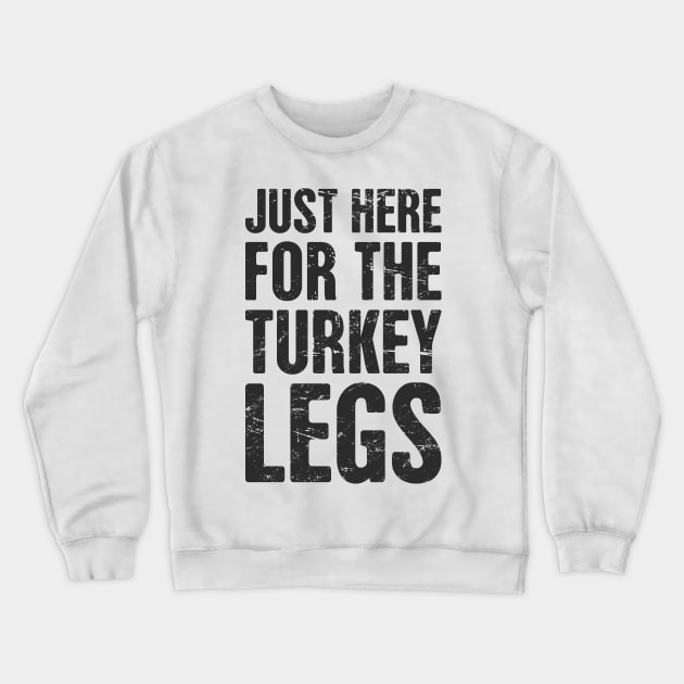 Renaissance Festival Turkey Legs Crewneck Sweatshirt by MeatMan